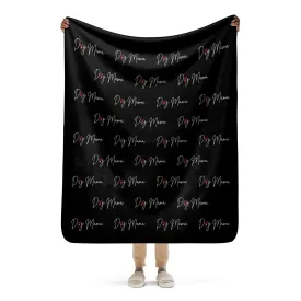 DOG MAMA Stylized Sherpa Blanket| Black or White