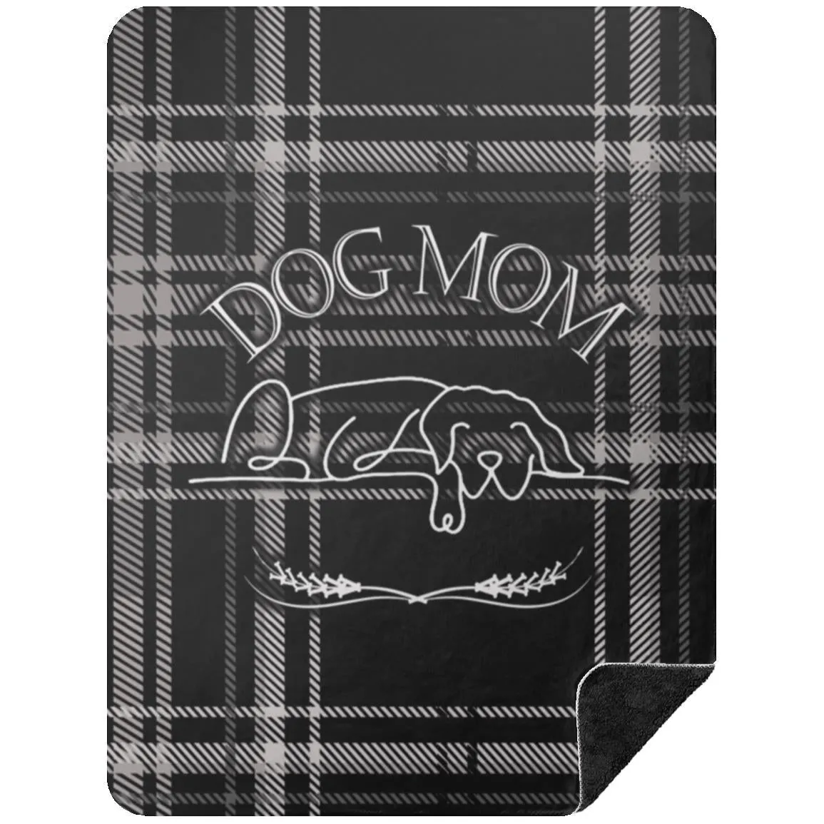Dog Mom Black Plaid Pattern Cozy Winter Premium Sherpa Blanket